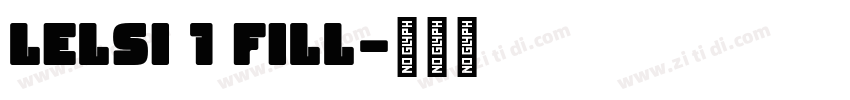 Lelsi 1 fill字体转换